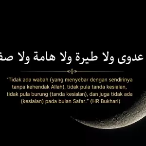 Kajian Hadis: Benarkah Bulan Safar Membawa Sial?