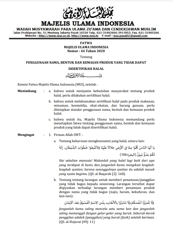 PENGGUNAAN NAMA, BENTUK DAN KEMASAN PRODUK YANG TIDAK DAPAT DISERTIFIKASI HALAL
