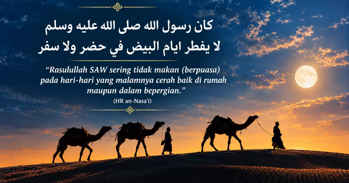 Dalil Anjuran Puasa Ayyamul Bidh