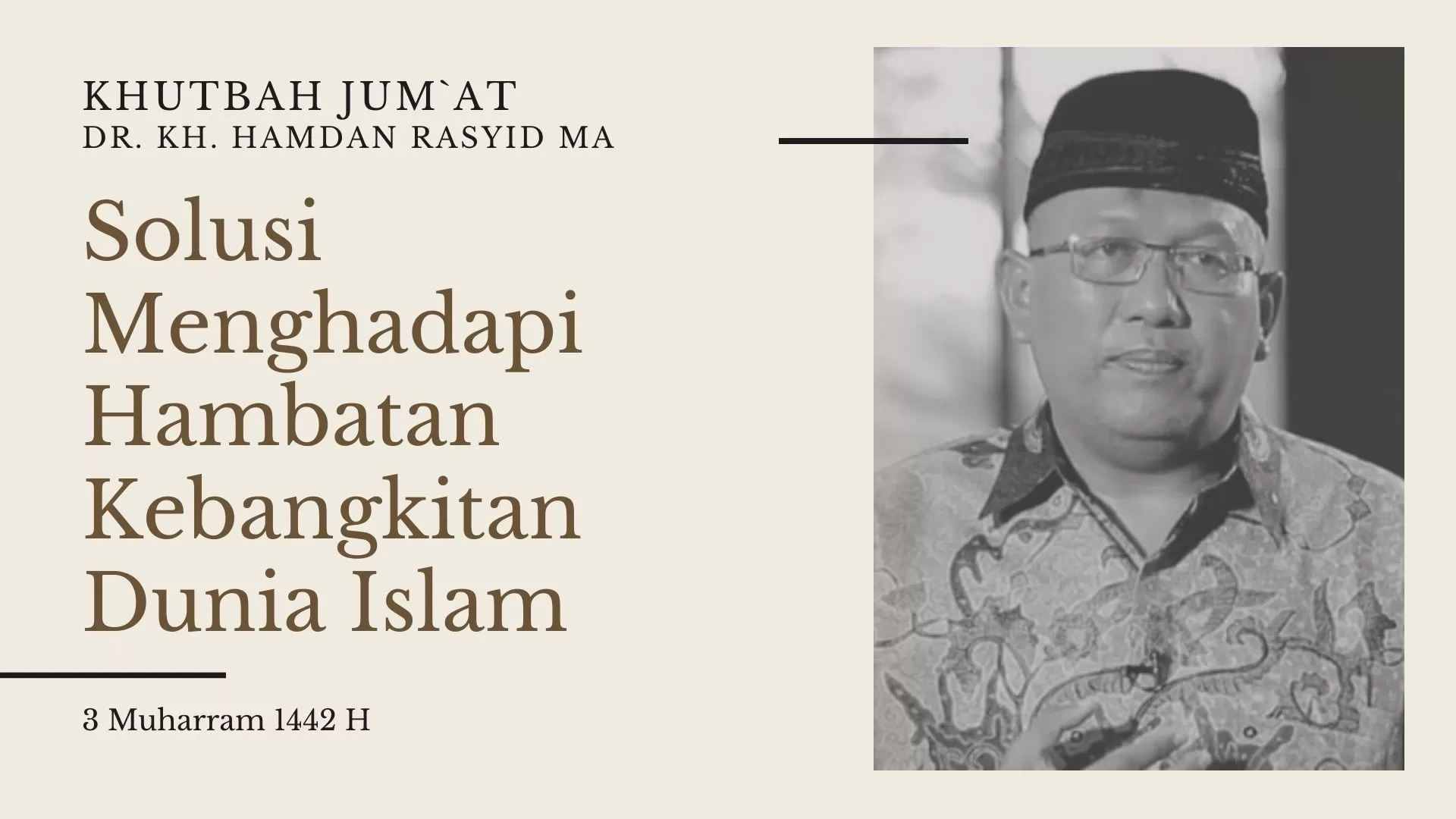Solusi Menghadapi Hambatan Kebangkitan Dunia Islam