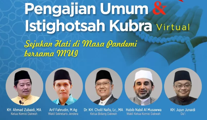 Di Pengajian dan Istighasah Virtual MUI, Gernas MUI Ajak Ulama Tangani Covid-19