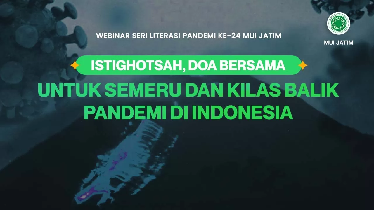 MUI Jatim Gelar Istigatsah dan Doa Bersama untuk Semeru