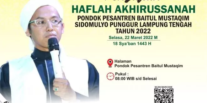 Pesantren Baitul Mustaqim Sidorahayu Punggur, Akan Gelar Haflah Akhirussanah