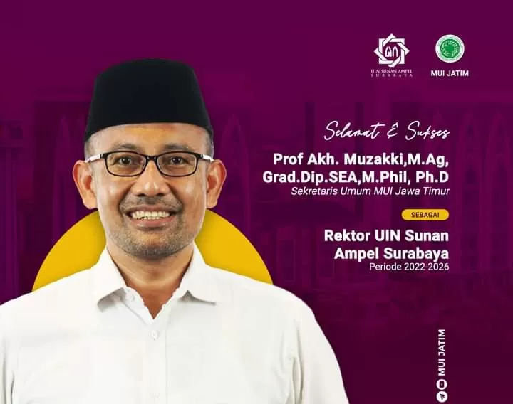 Sekretaris Umum MUI Jatim, Prof Akhmad Muzakki, Terpilih Sebagai Rektor UIN Sunan Ampel Surabaya 2022-2026