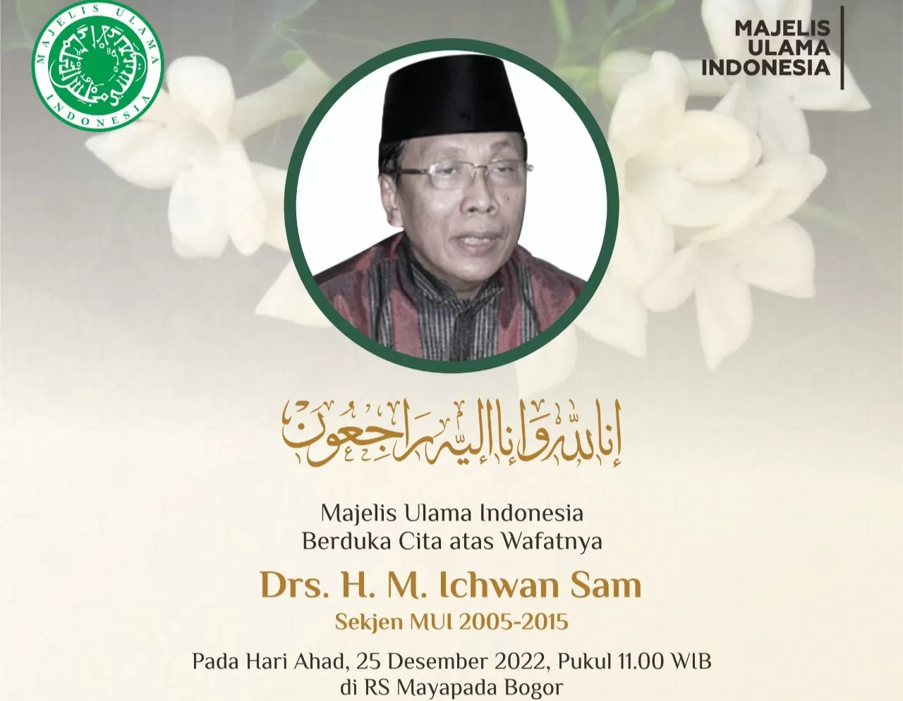 Ichwan Sam Sang Administrator dan Mentor Organisasi Ulung, Catatan Takziyah