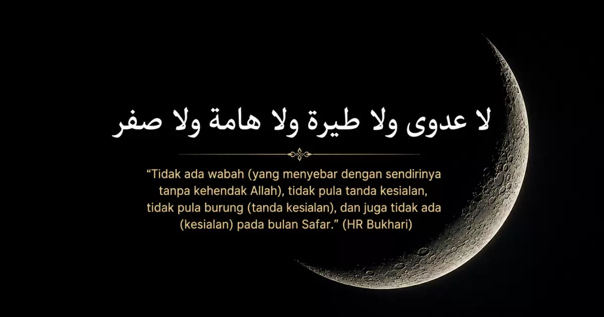 Kajian Hadis: Benarkah Bulan Safar Membawa Sial?