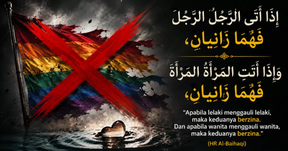5 Hadis tentang Keharaman LGBT Berdasarkan Penjelasan Para Ulama Hadis