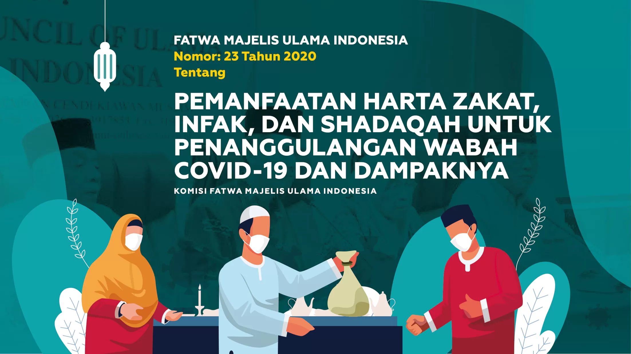 Infografis Fatwa No 23 Tahun 2020 : Pemanfaatan Harta Zakat, Infaq, dan Shadaqah untuk Penanggulangan Covid-19 dan Dampaknya