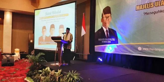 Teguhkan Ukhuwah dan Spirit Khidmatul Ummah, MUI Lampung Gelar Halal Bihalal