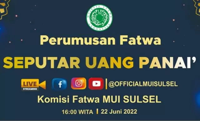 Tonton Sore Ini MUI Sulsel Rumuskan Fatwa Uang Panai