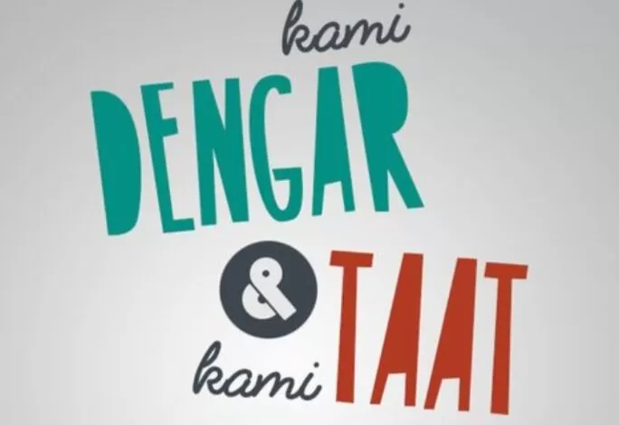 GORESAN HATI: Kami Dengar! Dan Kami Ta’at!