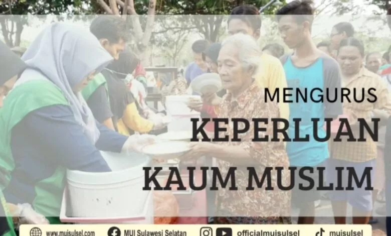 GORESAN HATI: Mengurus Keperluan Kaum Muslimin