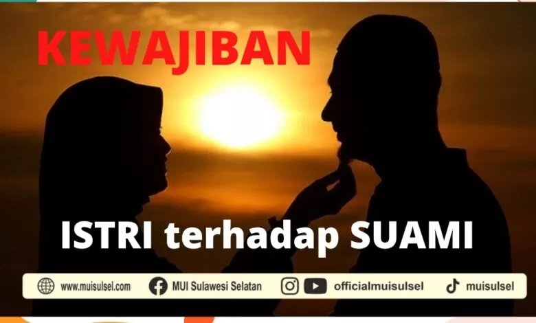 GORESAN HATI: Kewajiban Istri Terhadap Suami