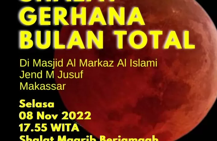 MUI Sulsel dan Masjid Al Markaz Akan Gelar Salat Gerhana Bulan