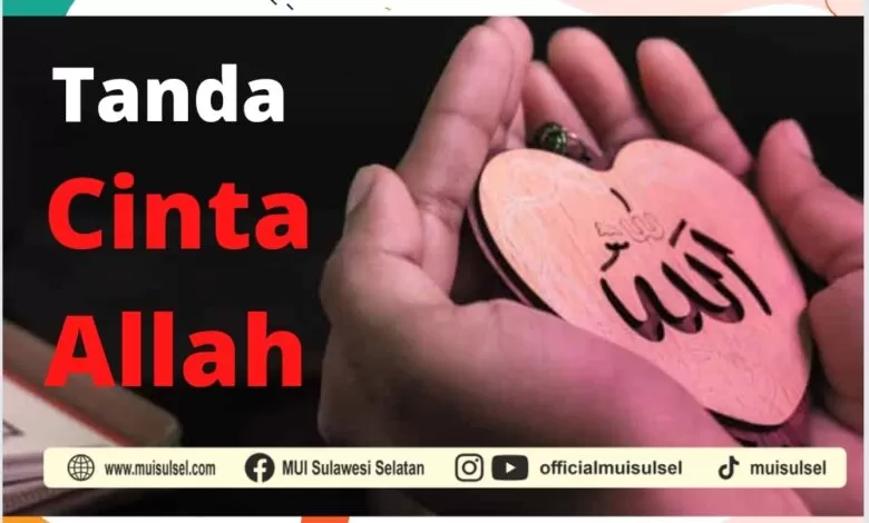 GORESAN PAGI: Tanda Cinta Allah swt Pada Seorang Hamba