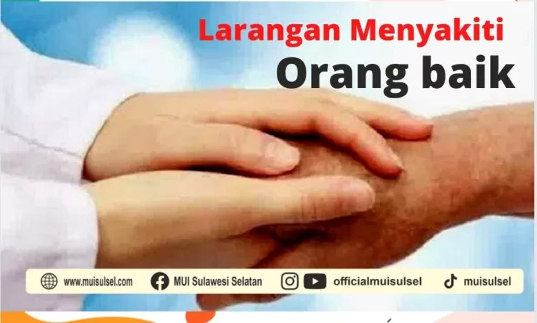 GORESAN PAGI: Larangan Menyakiti Orang Baik