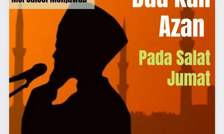 Dua Kali Azan pada Salat Jumat.