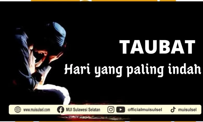 Taubat, Hari yang Paling Indah