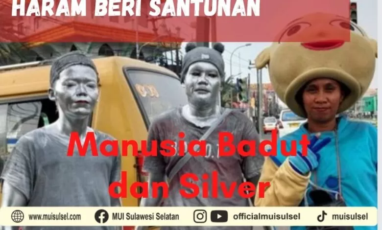Marak Manusia Badut dan Silver, MUI Sulsel Ingatkan Haram Beri Santunan