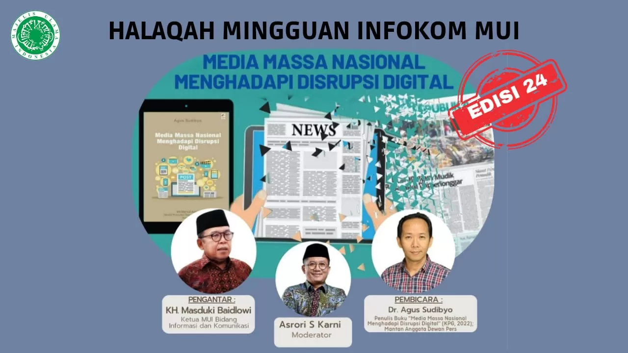 Halaqoh Mingguan Infokom MUI, Kiai Masduki Sebut Pentingnya Ideologi Pers Nasional