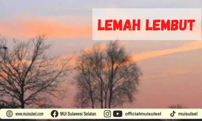 Bersikap Lemah lembut Penuh Tata Krama