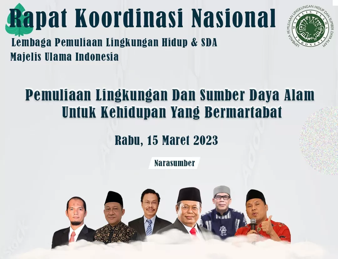 Lembaga Pemuliaan Lingkungan Hidup MUI akan Gelar Rakornas Bahas Perbaikan Kualitas Hidup Manusia