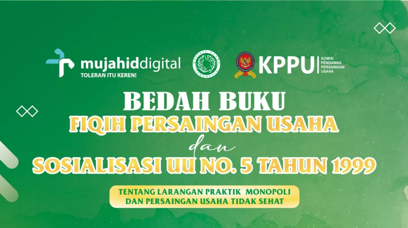 Gandeng KPPU, Komisi Infokom MUI Sosialisasikan Regulasi Larangan Praktik Monopoli Usaha