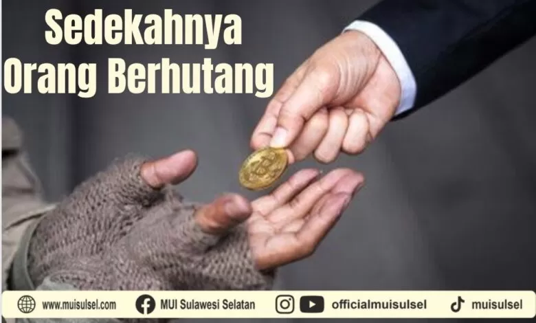 Hukum Sedekah Orang Yang Berhutang